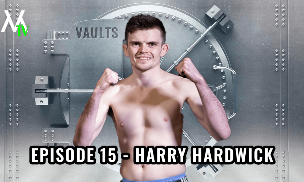 VMTV Vaults | EP.15 – Harry Hardwick