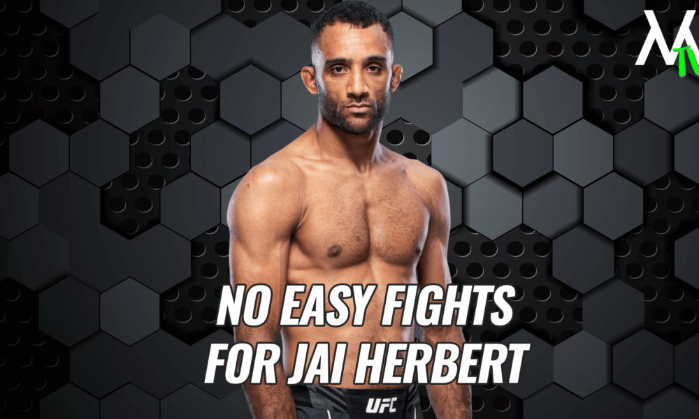 UFC 286 | No Easy Fights For Jai Herbert